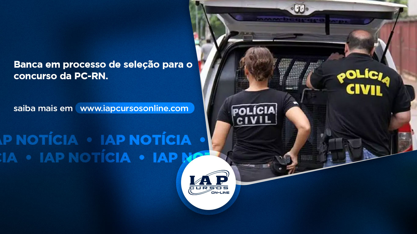 Banner de capa da notícia Banca em processo de seleção para o concurso da PC-RN. 