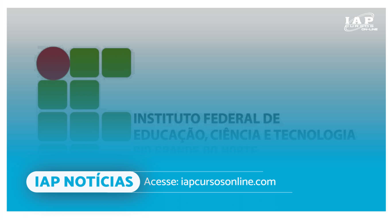 Banner de capa da notícia Concurso público IFRN: divulgado extrato de contrato com a banca organizadora, edital iminente