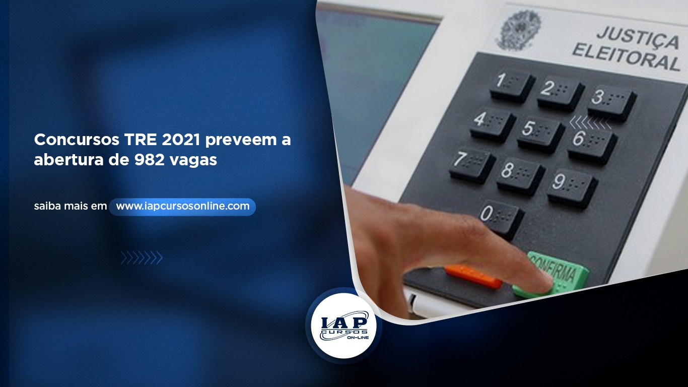 Banner de capa da notícia Concursos TRE 2021 preveem a abertura de 982 vagas