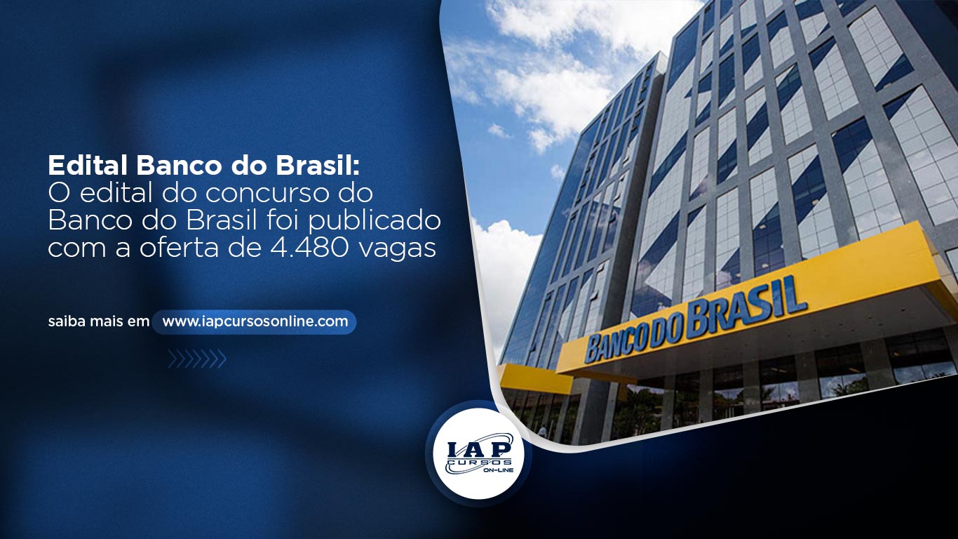 Banner de capa da notícia Concurso Banco do Brasil: edital publicado; 2.240 vagas de nível médio e CR