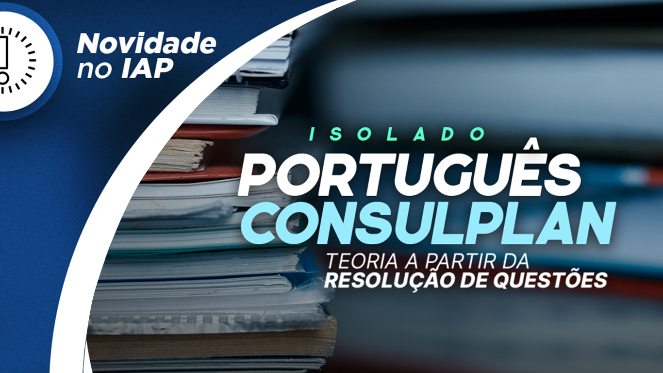 Banner de capa da notícia Novo curso: Isolado de Português Consulplan / AOCP