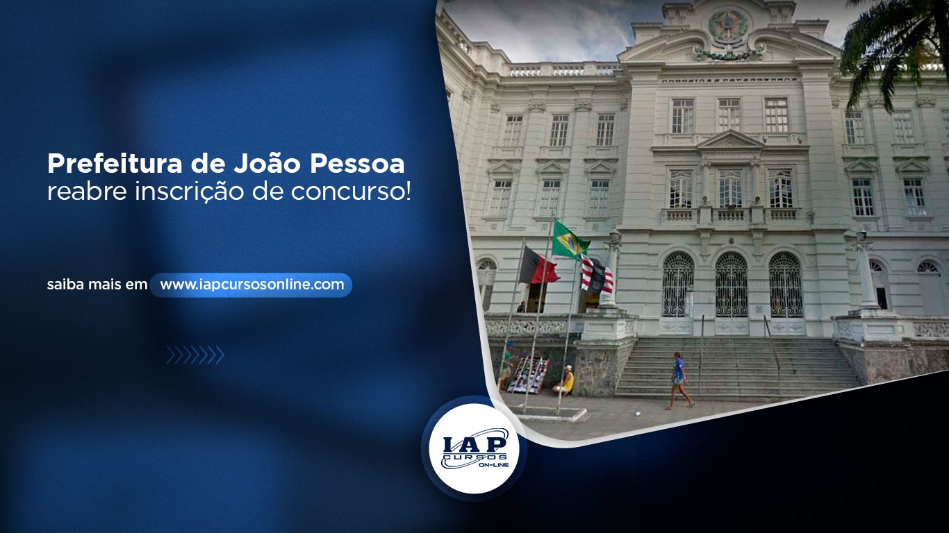 Banner de capa da notícia Prefeitura de João Pessoa reabre inscrição de concurso!