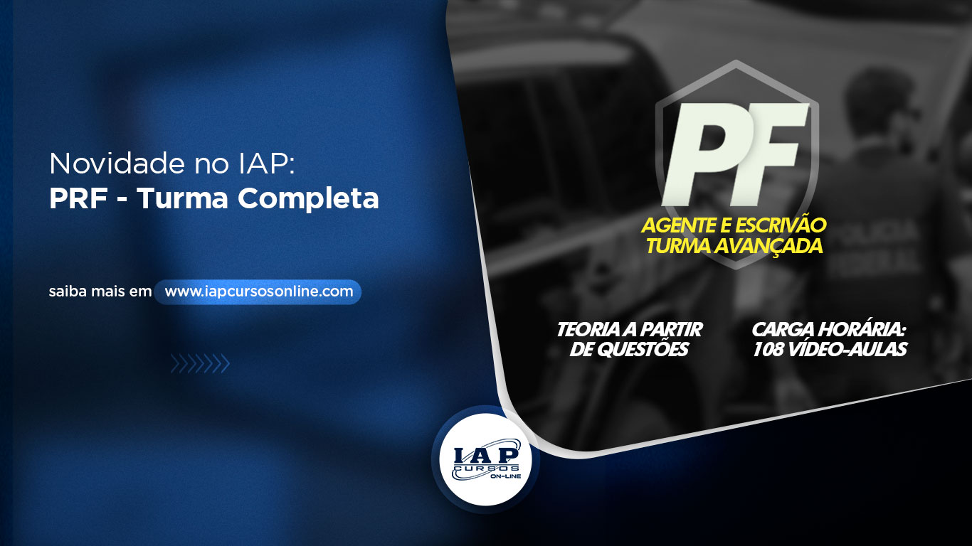 Banner de capa da notícia Novidade IAP: PRF - Turma Avançada 