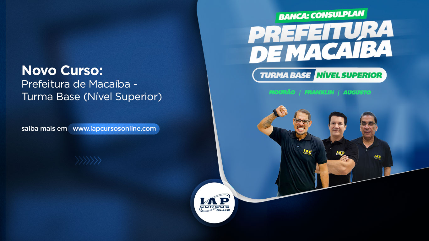 Banner de capa da notícia Novo curso: Prefeitura de Macaíba - Turma Base (Nível Superior)