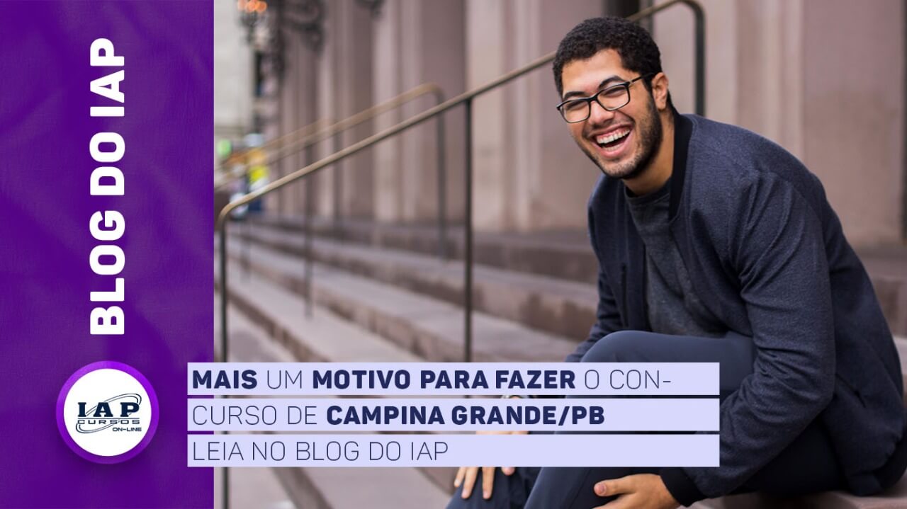 Banner de capa da notícia Mais um motivo para fazer o concurso de Campina Grande / PB