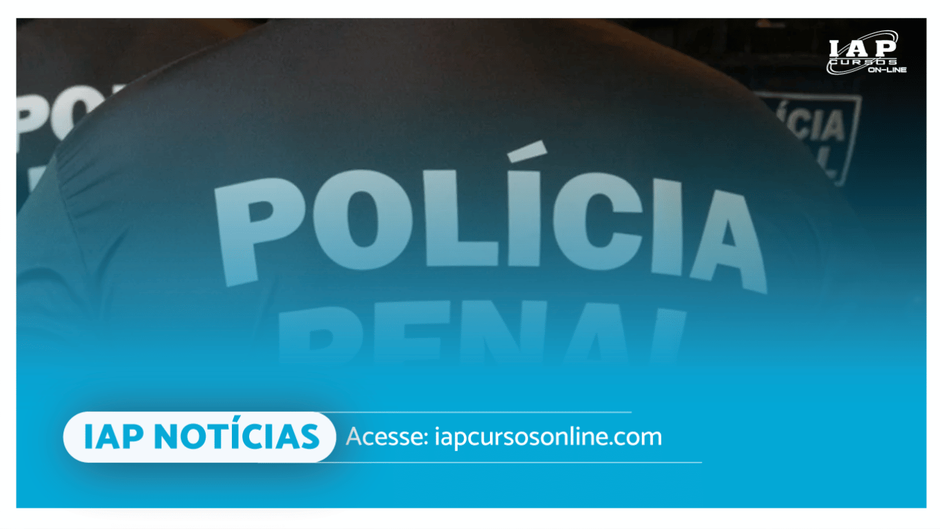 Banner de capa da notícia Governo divulga concurso público com mais de 300 vagas para Iapen e Polícia Penal