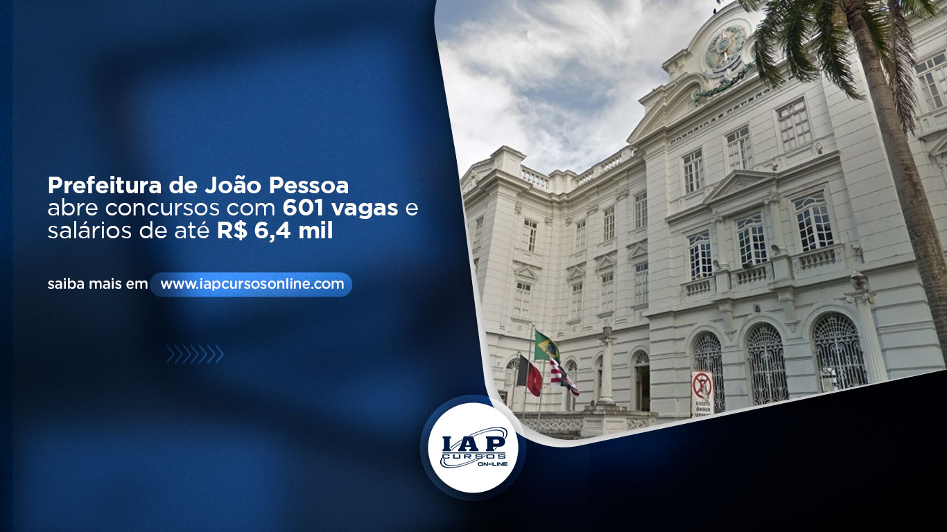 Banner de capa da notícia Prefeitura de João Pessoa abre concursos com 601 vagas e salários de até R$ 6,4 mil