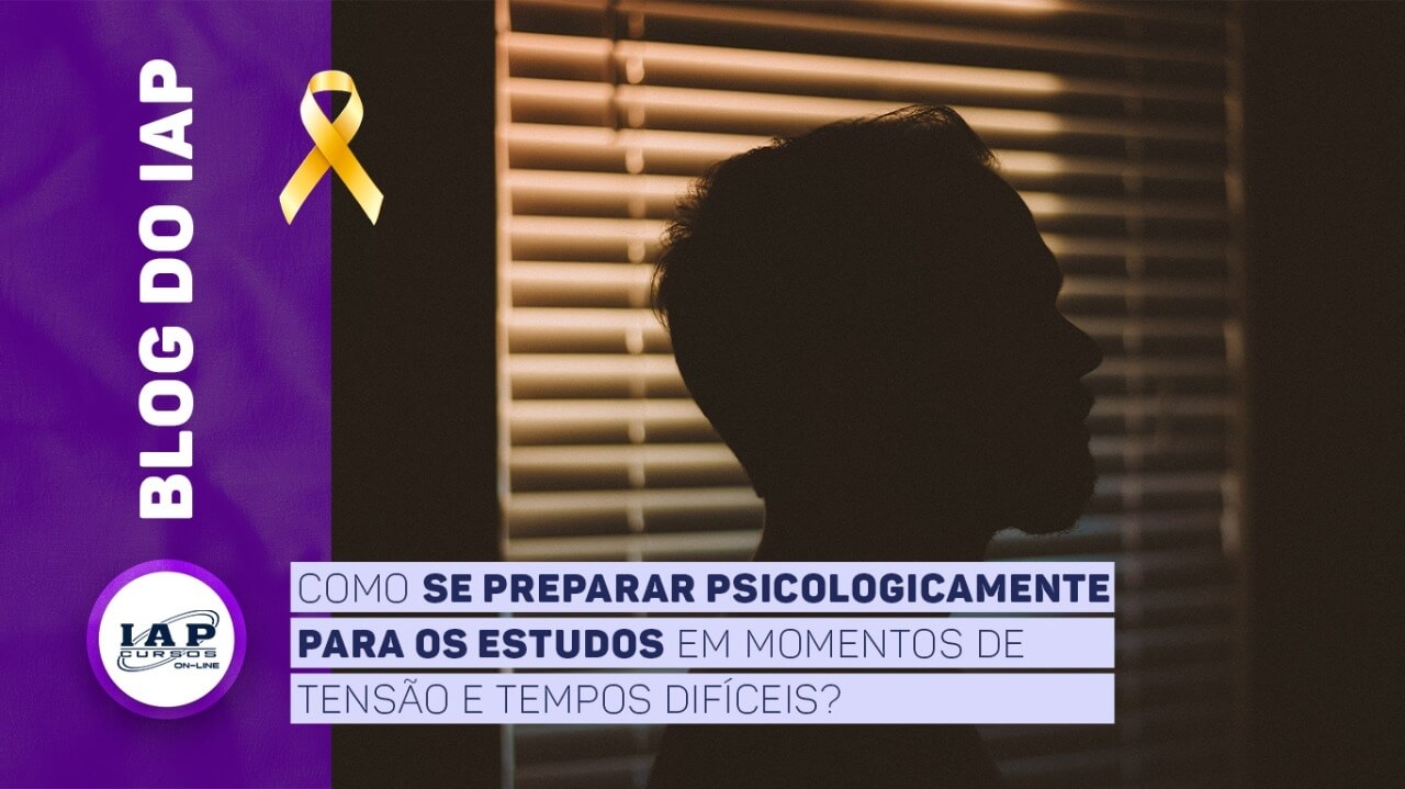 Banner de capa da notícia Como se preparar psicologicamente para os estudos em momentos de tensão e tempos difíceis? 