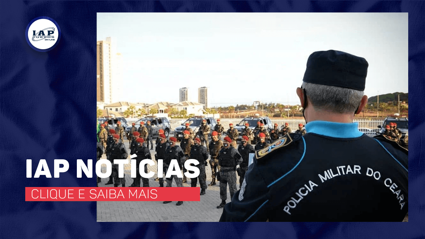 Banner de capa da notícia Governo do Ceará amplia para 3 mil o número de vagas em concurso da Polícia Militar. 