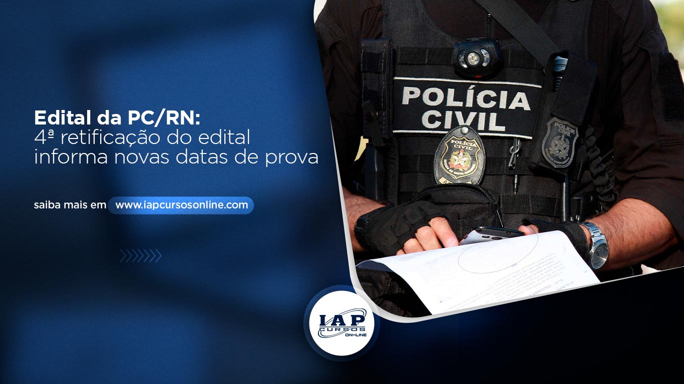 Banner de capa da notícia PC-RN: 4ª retificação informa novas datas das provas
