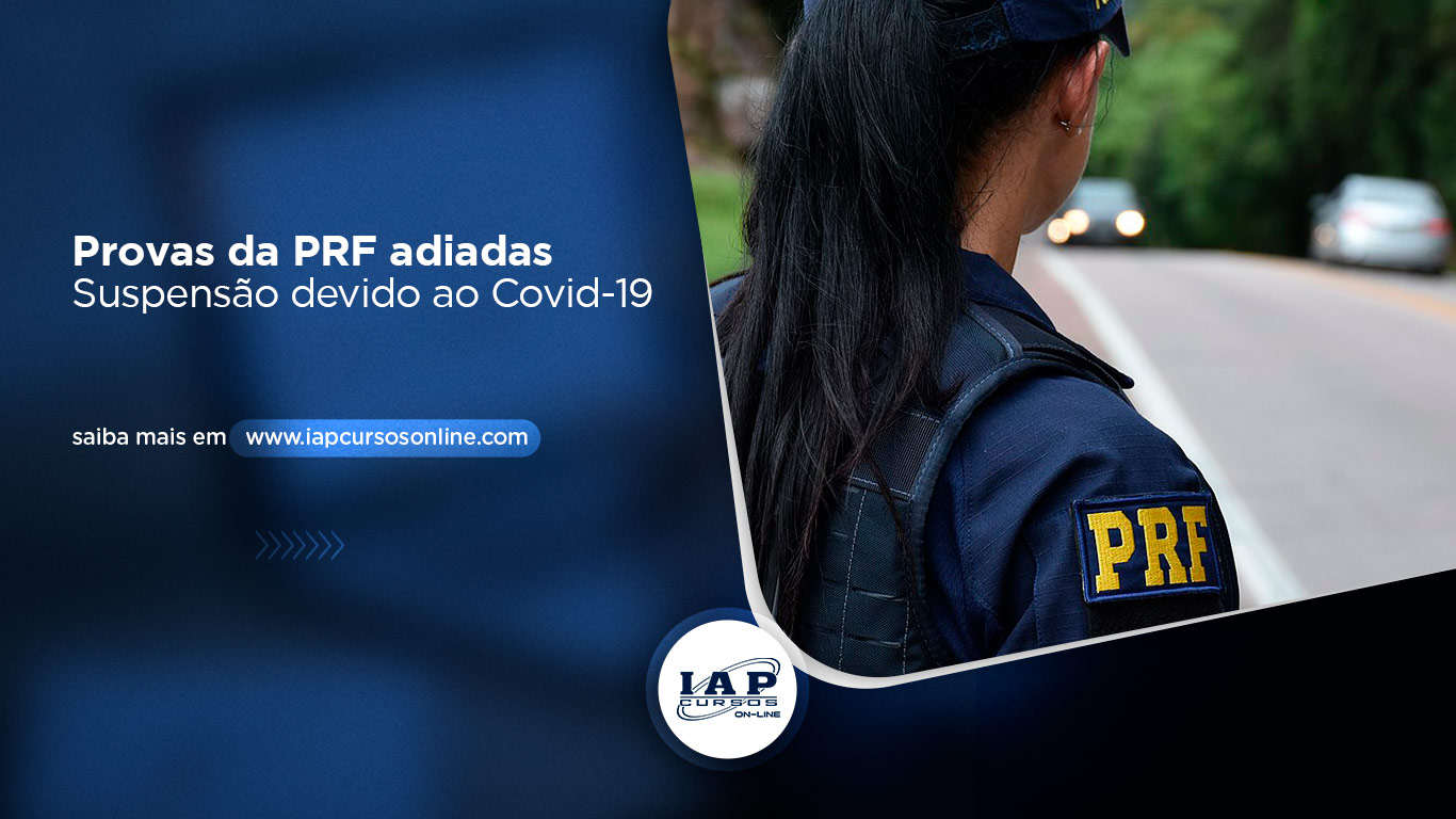 Banner de capa da notícia Provas da PRF adiadas