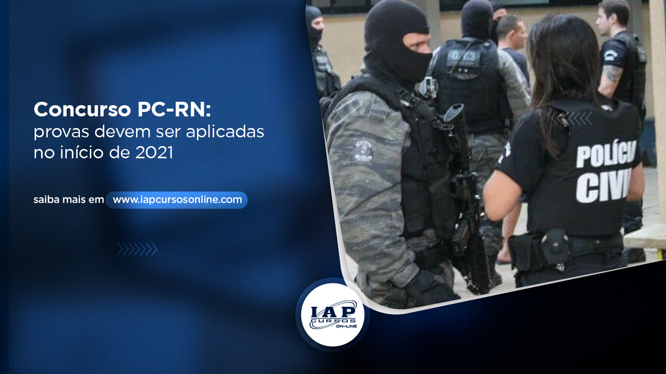 Banner de capa da notícia Concurso PC-RN: provas devem ser aplicadas no início de 2021