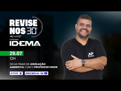 Banner de capa do material gratuito Revise nos 30 - IDEMA - Legislação Ambiental - prof. Higor Fernandes
