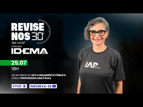 Banner de capa do material gratuito Revise nos 30 - IDEMA - AFO e Orçamento Público - prof. Ana Paula
