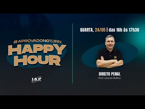 Banner de capa do material gratuito HAPPY HOUR TJRN - DIREITO PENAL - LINCOLN RUFINO