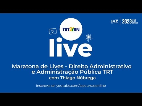 Banner de capa do material gratuito Maratona de Lives - Direito Administrativo e Administração Pública TRT - Prof. Thiago Nóbrega