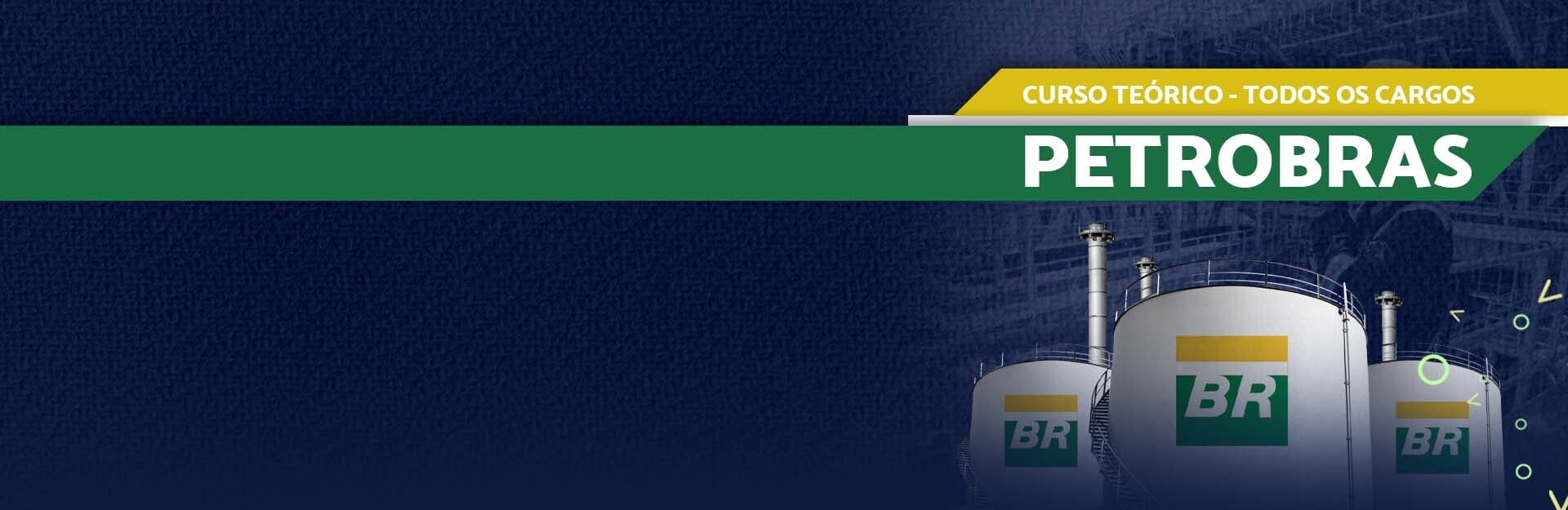Banner do curso Petrobras: Curso Teórico - Base Para Todos os Cargos 