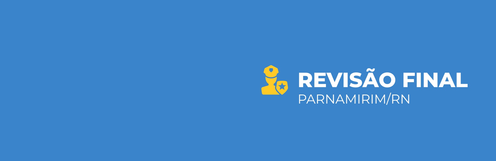 Banner do curso Revisão final - Guarda de Parnamirim
