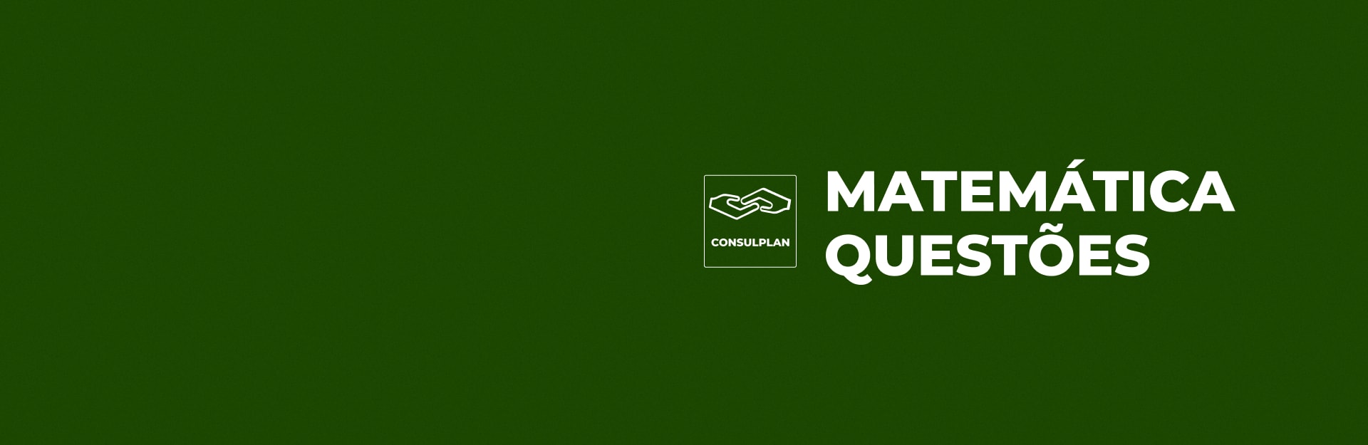 Banner do curso Isolado Consulplan: Matemática - Questões