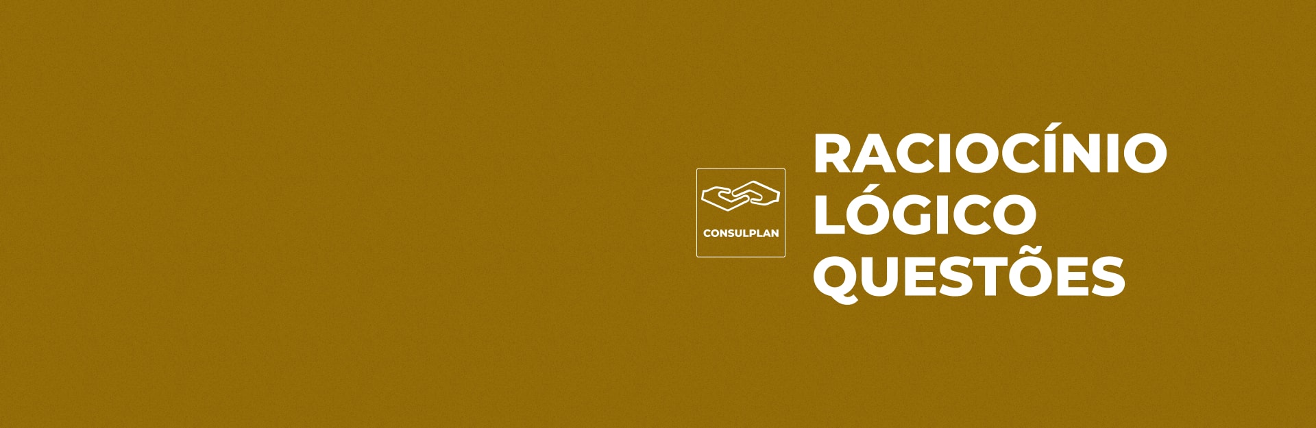 Banner do curso Isolado Consulplan: Raciocínio Lógico - Questões