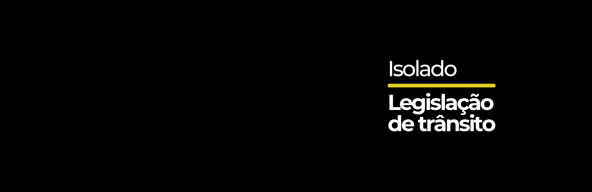 Banner do curso Isolado de Legislação de Trânsito (DETRAN/RN e STTU Natal) - Atualizado 2025